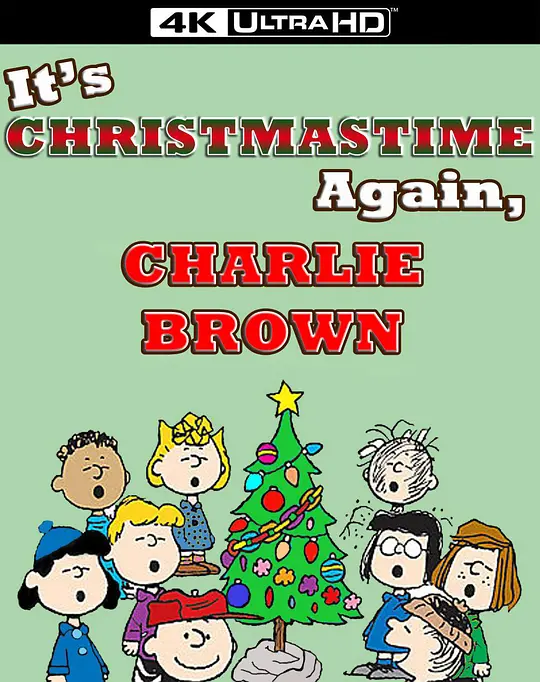查理·布朗，圣诞节又到了/It's Christmastime Again, Charlie Brown 1992美国喜剧动画短片片[8.9分] - 4K电影下载