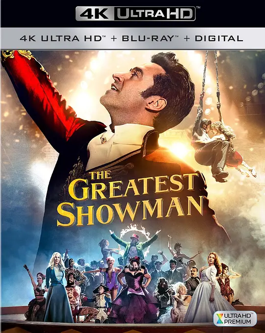 马戏之王/The Greatest Showman 2017美国剧情歌舞传记片[7.7分] - 4K电影下载