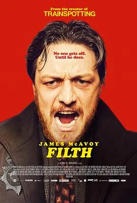 污垢/Filth 2013英国德国瑞典比利时美国剧情喜剧犯罪片[7.8分] - 4K电影下载