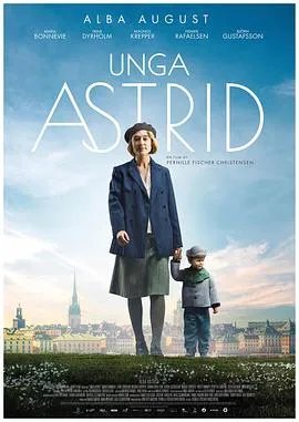 关于阿斯特丽德/Unga Astrid 2018瑞典丹麦剧情片[7.5分] - 4K电影下载