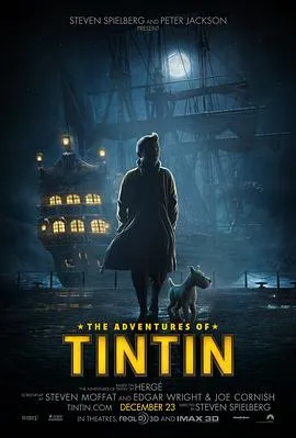 丁丁历险记/The Adventures of Tintin: The Secret of the Unicorn 2011美国新西兰英国法国澳大利亚动作动画悬疑片[7.7分] - 4K电影下载