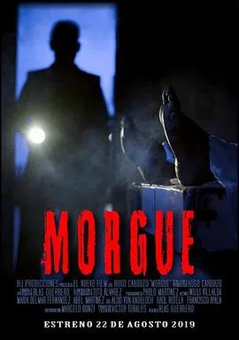 索命停尸房/Morgue 2019巴拉圭惊悚恐怖片[4.9分] - 4K电影下载