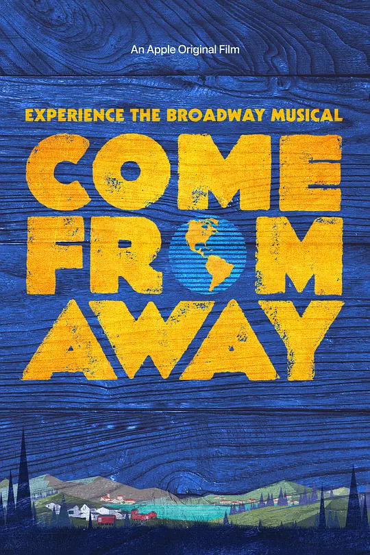 来自远方/Come from Away 2021美国歌舞片[9.2分] - 4K电影下载