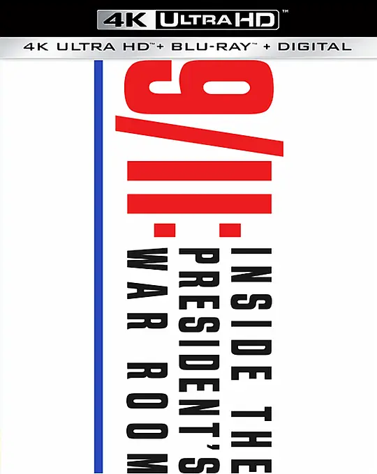 911：总统作战室/9/11: Inside the President’s War Room 2021美国纪录片历史片[8.1分] - 4K电影下载