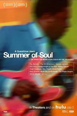 灵魂乐之夏/Summer of Soul (...Or, When the Revolution Could Not Be Televise 2021美国纪录片音乐片[7.9分] - 4K电影下载