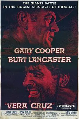 黄金篷车大作战/Vera Cruz 1954美国西部冒险片[7.1分] - 4K电影下载