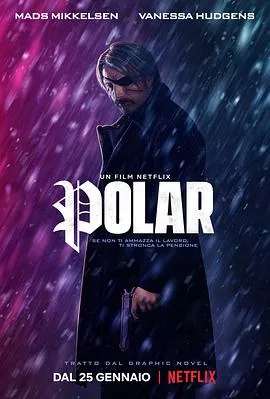 极线杀手/Polar 2019美国德国动作片[6.6分] - 4K电影下载