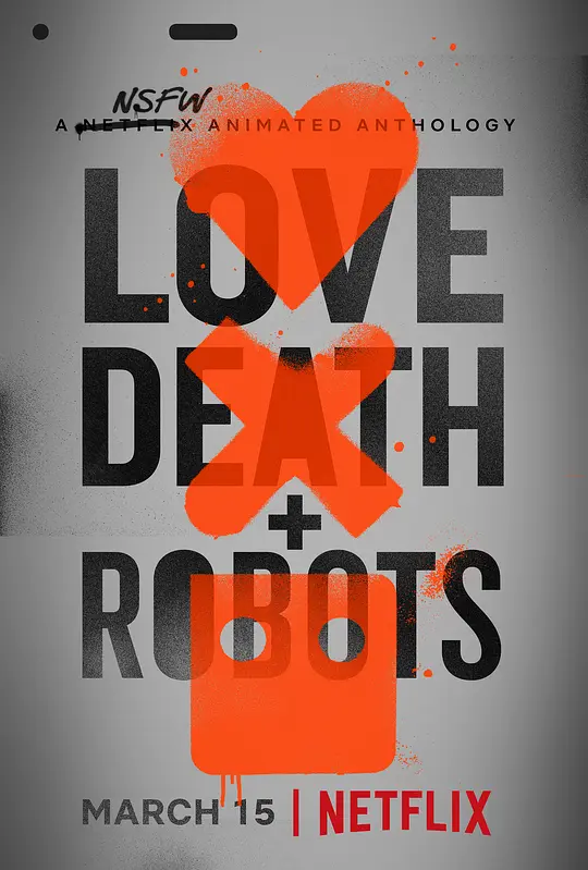 爱，死亡和机器人 第一季/Love, Death & Robots 2019美国喜剧科幻动画片[9.2分] - 4K电影下载