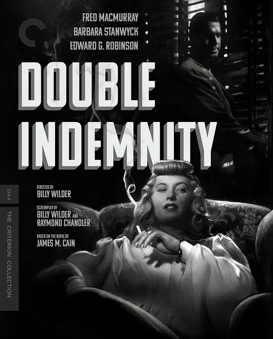 双重赔偿/Double Indemnity 1944美国剧情悬疑惊悚片[8.5分] - 4K电影下载