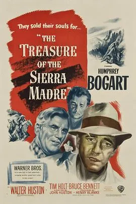 碧血金沙/The Treasure of the Sierra Madre 1948美国剧情西部冒险片[8.6分] - 4K电影下载