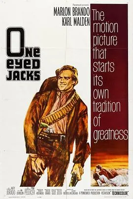 独眼龙/One-Eyed Jacks 1961美国西部片[6.5分] - 4K电影下载