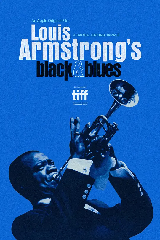 路易斯·阿姆斯特朗的黑人形象与蓝调音乐/Louis Armstrong's Black & Blues 2022美国纪录片音乐片[8.0分] - 4K电影下载