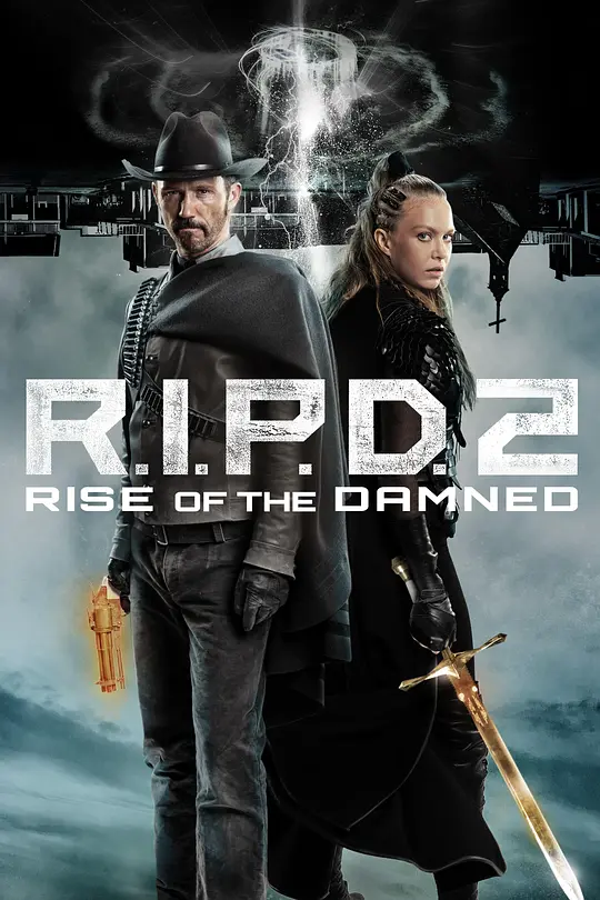 冥界警局2：咒灵崛起/R.I.P.D. 2: Rise of the Damned 2022美国喜剧动作片[4.1分] - 4K电影下载