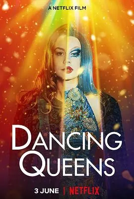 变身舞后/Dancing Queens 2021瑞典剧情片[5.8分] - 4K电影下载