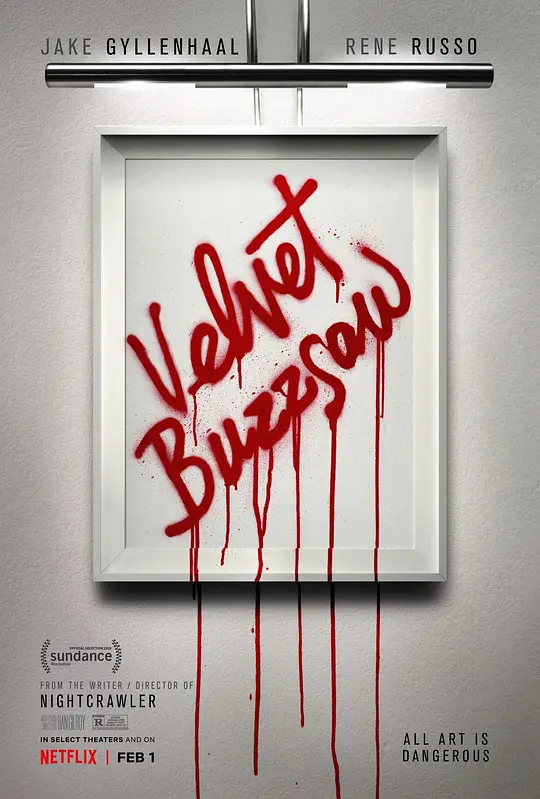 天鹅绒圆锯/Velvet Buzzsaw 2019美国剧情悬疑惊悚片[5.7分] - 4K电影下载