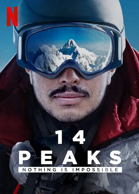 征服14座高峰：凡事皆可能/14 Peaks: Nothing Is Impossible 2021美国纪录片片[8.5分] - 4K电影下载
