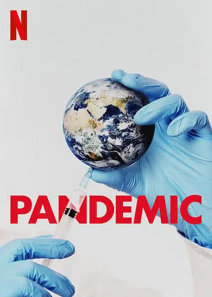 流行病：如何预防流感大爆发/Pandemic: How to Prevent an Outbreak 2020美国纪录片片[7.8分] - 4K电影下载