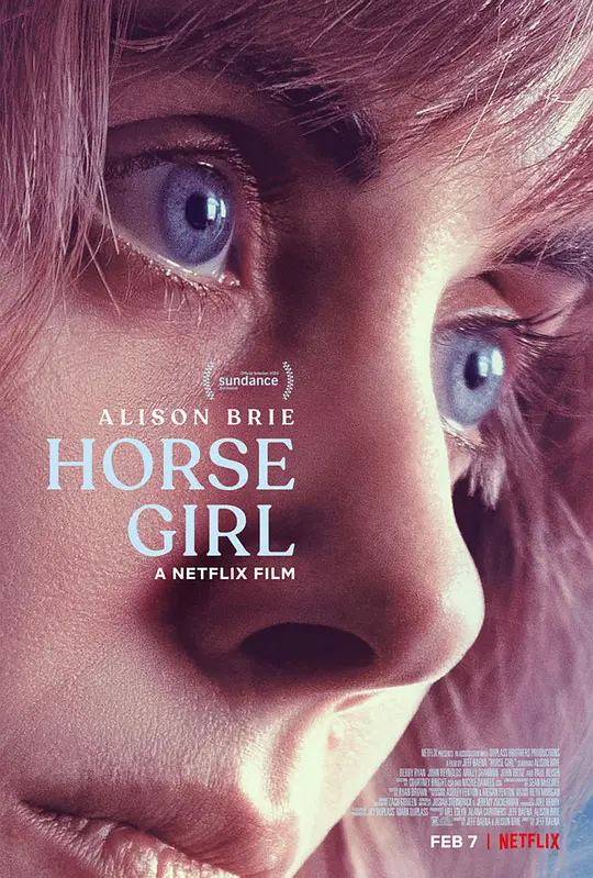 爱马的女孩/Horse Girl 2020美国剧情惊悚奇幻片[5.7分] - 4K电影下载