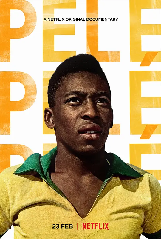 球王贝利：巴西足球传奇/Pelé 2021英国纪录片运动片[7.9分] - 4K电影下载