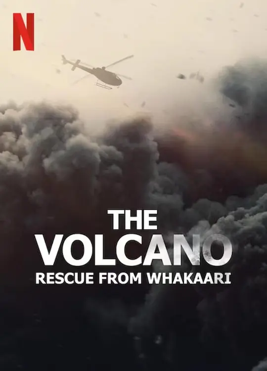 火山：法卡里营救/The Volcano: Rescue from Whakaari 2022美国纪录片片[7.6分] - 4K电影下载