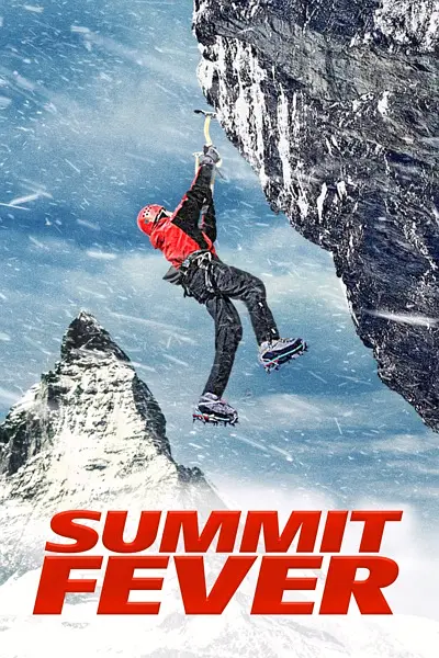 狂情攀峰/Summit Fever 2022英国剧情片 - 4K电影下载