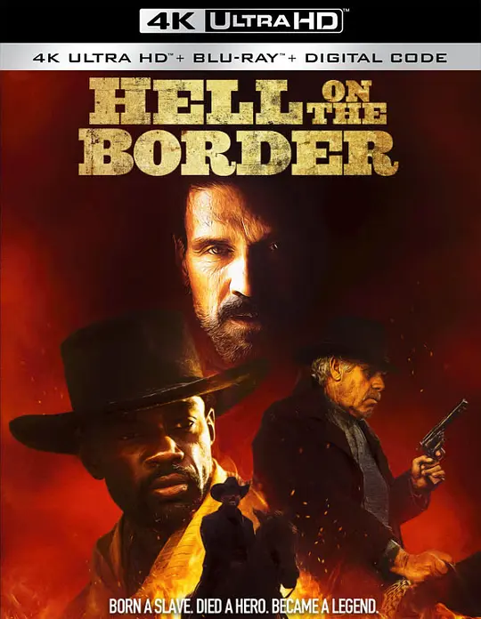 地狱神警/Hell On The Border 2019美国西部片[5.1分] - 4K电影下载