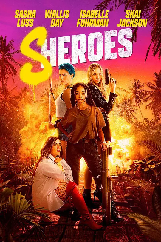 女英雄们/Sheroes 2023美国英国喜剧动作犯罪片[3.8分] - 4K电影下载