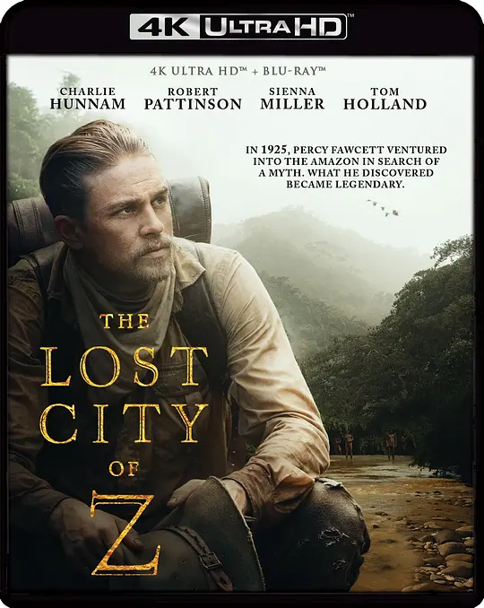 迷失Z城/The Lost City of Z 2016美国剧情传记冒险片[6.9分] - 4K电影下载