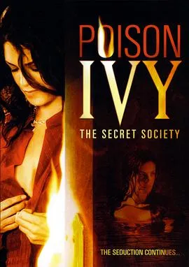 欲海潮4/Poison Ivy: The Secret Society 2008美国加拿大剧情惊悚片[4.6分] - 4K电影下载