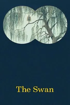 天鹅/The Swan 2023美国喜剧短片片[6.9分] - 4K电影下载