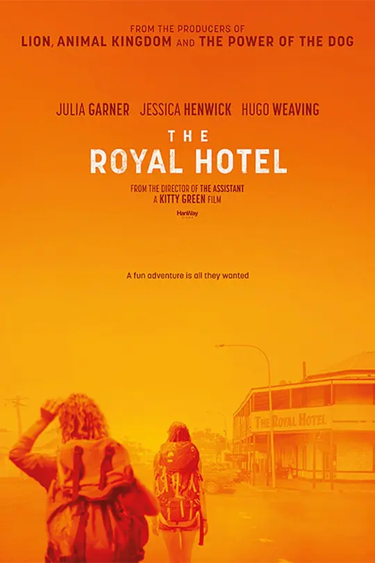 皇家酒店/The Royal Hotel 2023澳大利亚英国惊悚片[5.0分] - 4K电影下载
