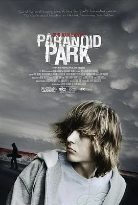 迷幻公园/Paranoid Park 2007法国美国剧情悬疑犯罪片[7.3分] - 4K电影下载