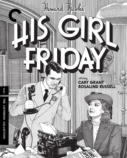 女友礼拜五/His Girl Friday 1940美国剧情喜剧爱情片[7.7分] - 4K电影下载