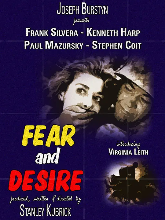 恐惧与欲望/Fear and Desire 1953美国剧情战争片[6.9分] - 4K电影下载