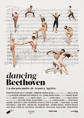 伴随贝多芬起舞/Dancing Beethoven 2017西班牙瑞士 Switzerland纪录片音乐歌舞片[7.9分] - 4K电影下载