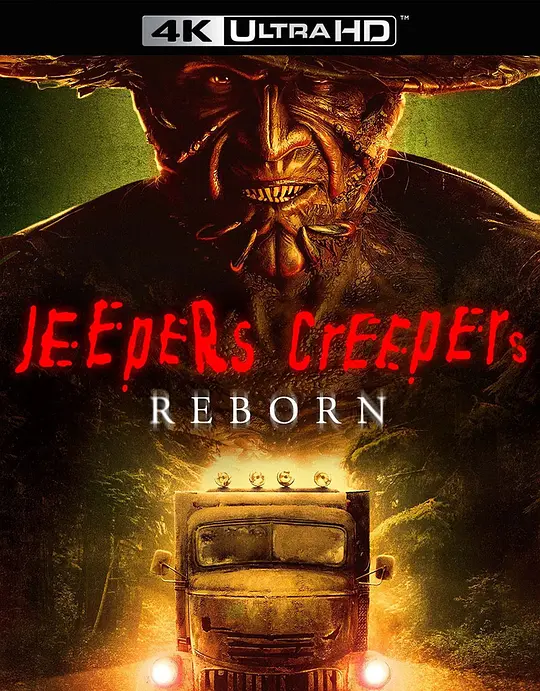 惊心食人族：重生/Jeepers Creepers: Reborn 2022美国英国芬兰悬疑惊悚恐怖片[3.7分] - 4K电影下载