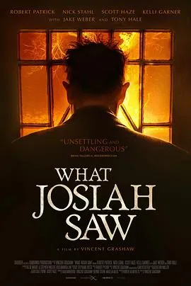 乔赛亚见闻/What Josiah Saw 2021美国惊悚恐怖片[5.1分] - 4K电影下载
