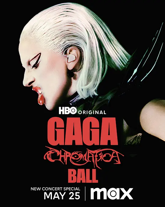Lady Gaga：神彩巡回演唱会/Gaga Chromatica Ball 2024美国音乐真人秀片[9.2分] - 4K电影下载