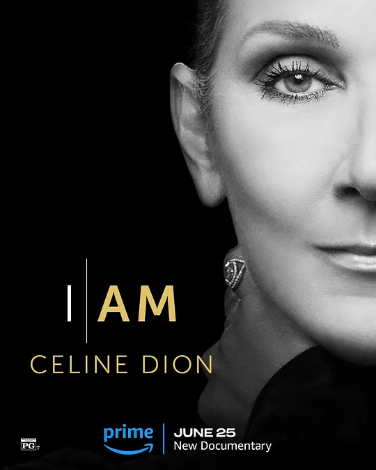 这就是我：席琳·狄翁/I Am: Celine Dion 2024加拿大美国纪录片音乐传记片[8.5分] - 4K电影下载