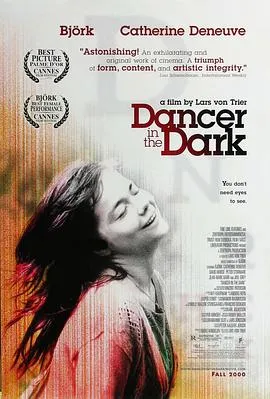 黑暗中的舞者/Dancer in the Dark 2000丹麦德国荷兰意大利美国英国法国瑞典芬兰冰岛阿根廷挪威台湾比利时剧情歌舞片[8.2分] - 4K电影下载