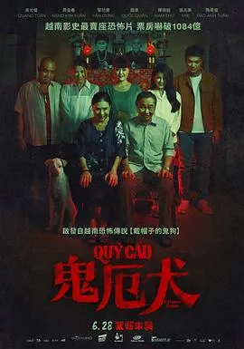 恶魔犬/Quỷ Cẩu 2023越南恐怖片[4.5分] - 4K电影下载