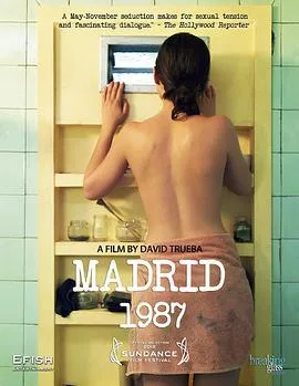 马德里1987/Madrid 1987 2011西班牙剧情片[6.3分] - 4K电影下载
