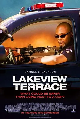 合法入侵/Lakeview Terrace 2008美国剧情惊悚犯罪片[6.2分] - 4K电影下载