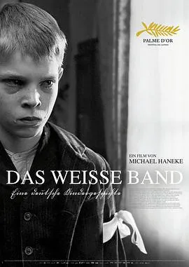 白丝带/Das weiße Band – Eine deutsche Kindergeschichte 2009德国奥地利法国意大利剧情悬疑片[8.2分] - 4K电影下载