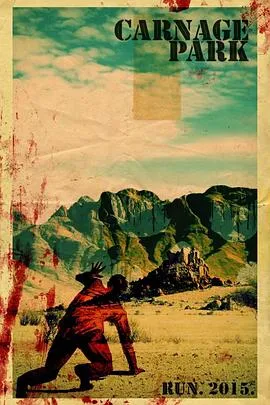 屠杀公园/Carnage Park 2016美国动作惊悚恐怖片[4.5分] - 4K电影下载