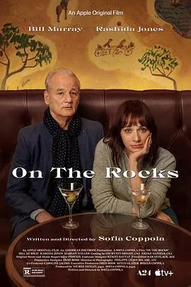 触礁/On the Rocks 2020美国剧情喜剧冒险片[6.6分] - 4K电影下载