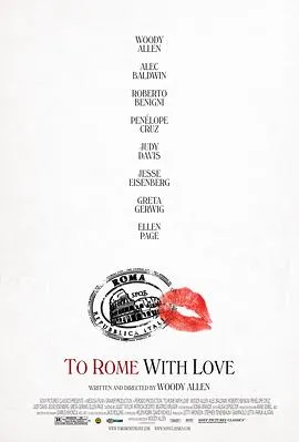 爱在罗马/To Rome with Love 2012美国意大利西班牙喜剧爱情片[7.6分] - 4K电影下载