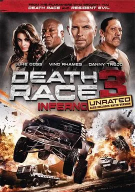 死亡飞车3：地狱烈焰/Death Race 3: Inferno 2013美国德国南非动作片[6.0分] - 4K电影下载