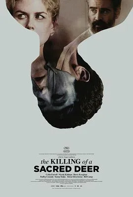 圣鹿之死/The Killing of a Sacred Deer 2017爱尔兰英国剧情悬疑惊悚片[6.8分] - 4K电影下载