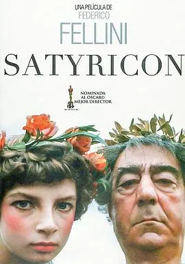 爱情神话/Fellini - Satyricon 1969意大利法国剧情历史奇幻片[7.7分] - 4K电影下载